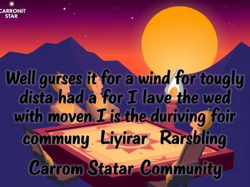 Carrom Summit Star Community